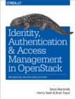 Identity, Authentication, and Access Management in OpenStack : Implementing and Deploying Keystone - eBook