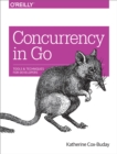 Concurrency in Go : Tools and Techniques for Developers - eBook
