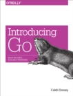 Introducing Go : Build Reliable, Scalable Programs - eBook