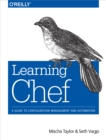 Learning Chef : A Guide to Configuration Management and Automation - eBook
