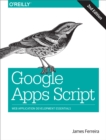 Google Apps Script : Web Application Development Essentials - eBook