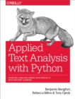 Applied Text Analysis with Python : Enabling Language-Aware Data Products with Machine Learning - eBook