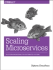 Scaling Microservices - Book