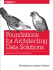 Foundations for Architecting Data Solutions : Managing Successful Data Projects - eBook