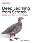 Deep Learning from Scratch : Building with Python from First Principles - eBook