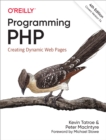 Programming PHP : Creating Dynamic Web Pages - eBook