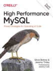 High Performance MySQL : Proven Strategies for Running MySQL at Scale - Book