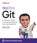Head First Git : A Learner's Guide to Understanding Git from the Inside Out - Book