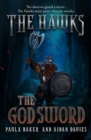 The God Sword : The Hawks: Book Two - Book