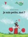 Je suis petite, moi ? - Book