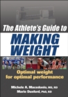 Athlete's Guide to Making Weight - eBook