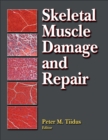 Skeletal Muscle Damage and Repair - eBook