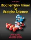 Biochemistry Primer for Exercise Science - eBook