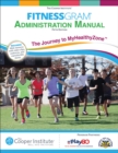 FitnessGram Administration Manual : The Journey to MyHealthyZone - eBook