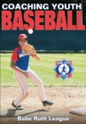 Coaching Youth Baseball - eBook