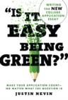 "Is It Easy Being Green?" : Writing the New College Application Essay - eBook