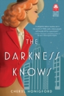 The Darkness Knows - eBook