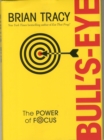 Bull's Eye : The Power of Focus - Book