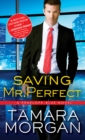 Saving Mr. Perfect - eBook