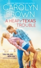 A Heap of Texas Trouble - eBook