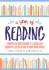 A Year of Reading : A Month-by-Month Guide to Classics and Crowd-Pleasers for You or Your Book Group - eBook