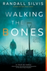 Walking the Bones - eBook