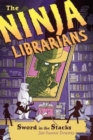 Ninja Librarians : Sword in the Stacks - Book