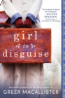 Girl in Disguise : A Novel - Book