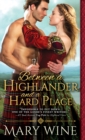 Between a Highlander and a Hard Place - eBook