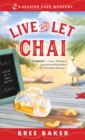 Live and Let Chai - eBook