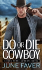Do or Die Cowboy - eBook