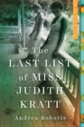 The Last List of Miss Judith Kratt : A Novel - Book
