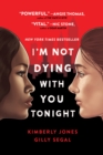 I'm Not Dying with You Tonight - eBook