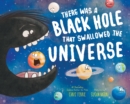 There Was a Black Hole that Swallowed the Universe - Book
