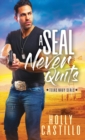 A SEAL Never Quits - eBook
