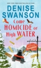 Come Homicide or High Water - eBook