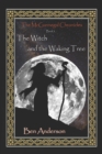 The Witch and the Waking Tree - Book