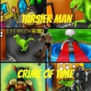 Tarsier Man : Crime of Time - Book
