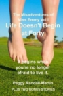 Life Doesn't Begin at Forty - Book