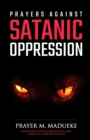 Prayers against Satanic Oppression - Book