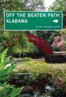 Alabama Off the Beaten Path (R) : A Guide to Unique Places - Book