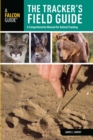Tracker's Field Guide : A Comprehensive Manual for Animal Tracking - eBook
