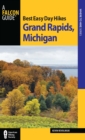 Best Easy Day Hikes Grand Rapids, Michigan - eBook