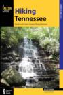 Hiking Tennessee : A Guide to the State's Greatest Hiking Adventures - Book