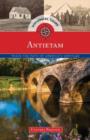 Historical Tours Antietam : Trace the Path of America's Heritage - Book