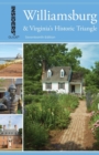 Insiders' Guide (R) to Williamsburg : And Virginia's Historic Triangle - Book