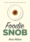 Foodie Snob - Book