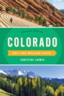 Colorado Off the Beaten Path (R) : Discover Your Fun - Book