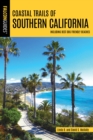 Coastal Trails of Southern California : Including Best Dog Friendly Beaches - Book