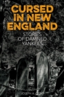 Cursed in New England : More Stories of Damned Yankees - Book